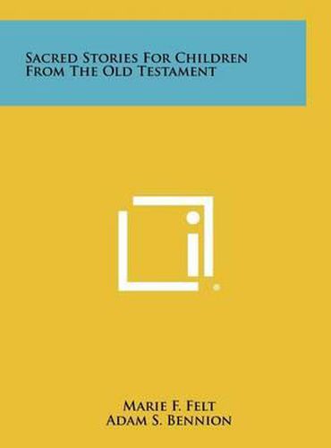 Cover image for Sacred Stories for Children from the Old Testament