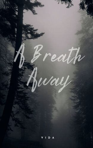 Cover image for A Breath Away...