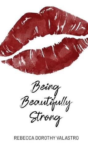 Cover image for Being Beautifully Strong: into your twenties and beyond