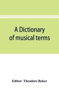 Cover image for A dictionary of musical terms