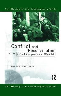 Cover image for Conflict and Reconciliation in the Contemporary World