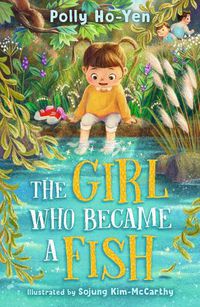 Cover image for The Girl Who Became A Fish