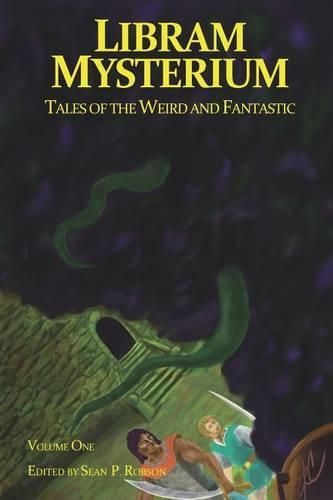 Cover image for Libram Mysterium Volume 1: Tales of the Weird and Fantastic