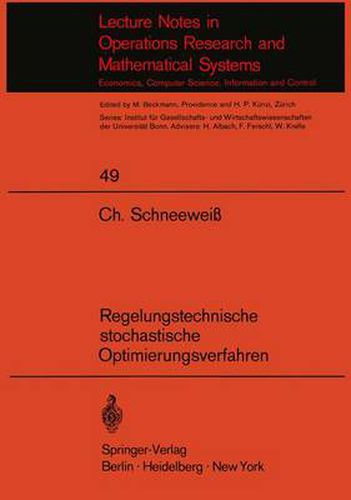 Cover image for Regelungstechnische Stochastische Optimierungsverfahren in Unternehmensforschung und Wirtschaftstheorie