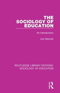 Cover image for The Sociology of Education: An Introduction
