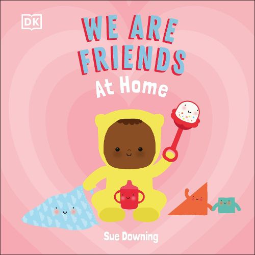 Cover image for We Are Friends: At Home: Friends Can Be Found Everywhere We Look