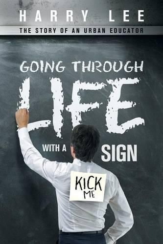 Cover image for Going through Life with a "Kick Me" Sign