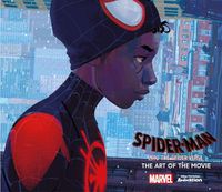 Cover image for Spider-Man: Into the Spider-Verse: The Art of the Movie