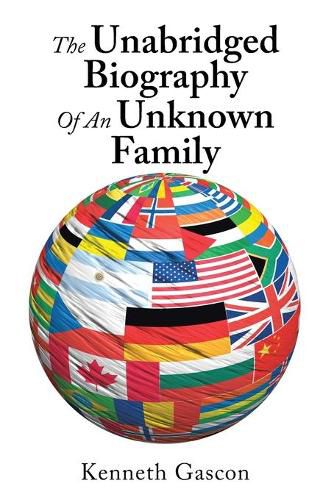 Cover image for The Unabridged Biography of an Unknown Family