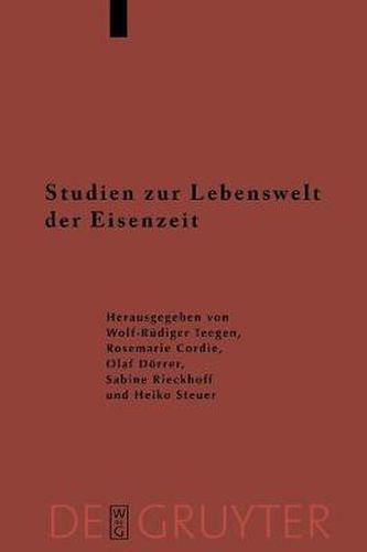 Studien zur Lebenswelt der Eisenzeit: Festschrift fur Rosemarie Muller