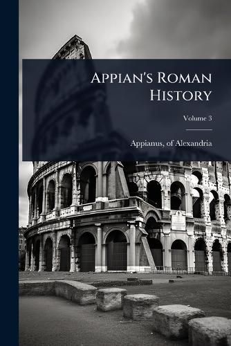 Cover image for Appian's Roman History