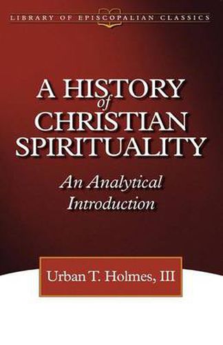 Cover image for A History of Christian Spirituality: An Analytical Introduction