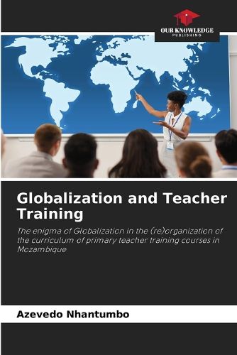 Cover image for Globalization and Teacher Training