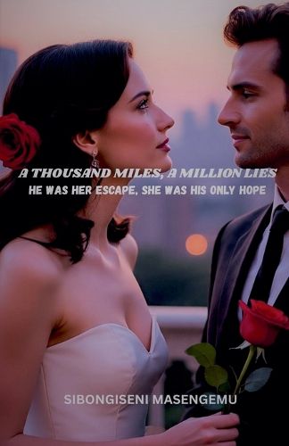 Cover image for A Thousand Miles, A Million Lies