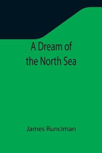 Cover image for A Dream of the North Sea