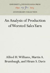 Cover image for An Analysis of Production of Worsted Sales Yarn