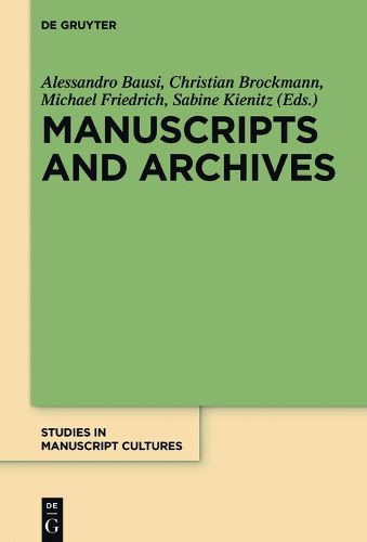 Cover image for Manuscripts and Archives: Comparative Views on Record-Keeping