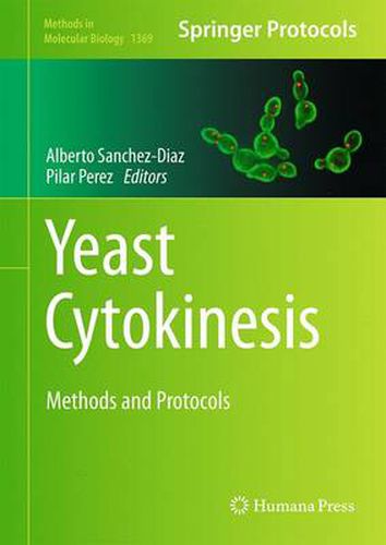 Cover image for Yeast Cytokinesis: Methods and Protocols