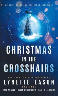 Cover image for Christmas in the Crosshairs