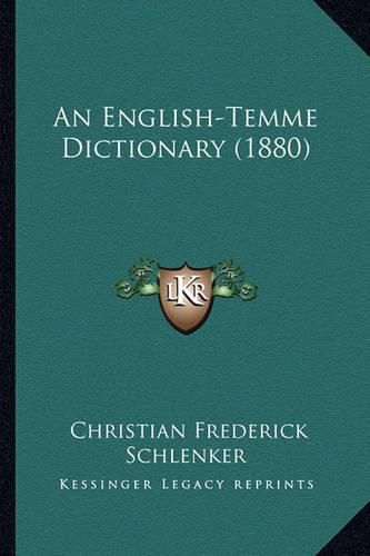 Cover image for An English-Temme Dictionary (1880)