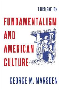 Cover image for Fundamentalism and American Culture