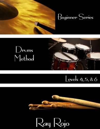 Cover image for Beginner Series: Drums Method - Levels IV, V & VI