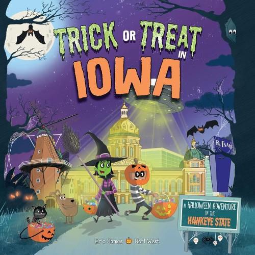 Cover image for Trick or Treat in Iowa: A Halloween Adventure in the Hawkeye State