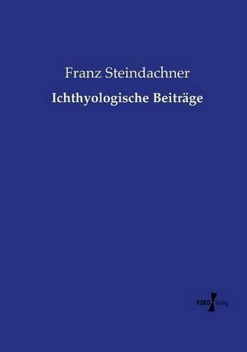 Cover image for Ichthyologische Beitrage