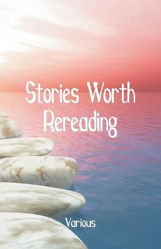 Cover image for Stories Worth Rereading