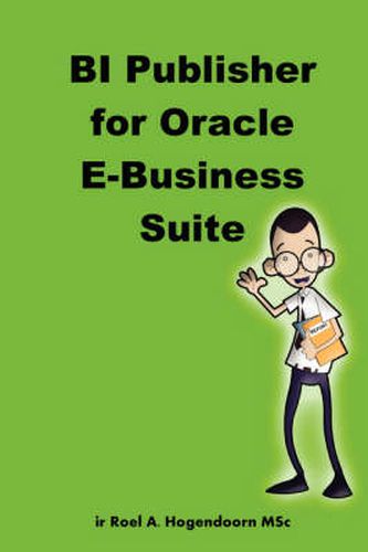 Cover image for BI Publisher for Oracle E-Business Suite