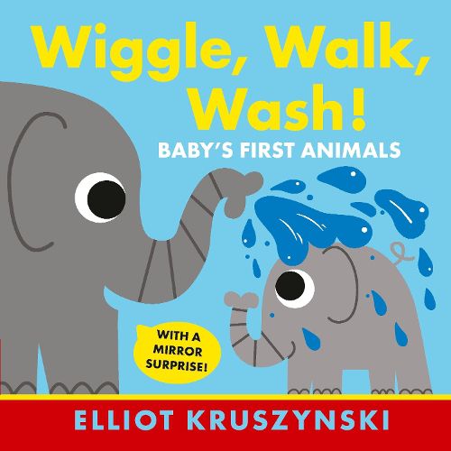 Cover image for Wiggle, Walk, Wash! Baby's First Animals