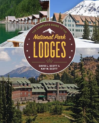 Cover image for The Complete Guide to the National Park Lodges