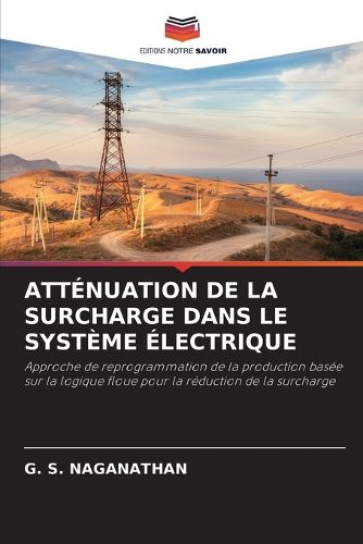 Cover image for Attenuation de la Surcharge Dans Le Systeme Electrique