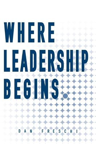 Cover image for Where Leadership Begins