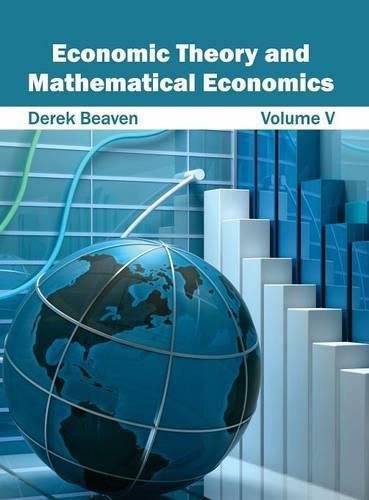 Cover image for Economic Theory and Mathematical Economics: Volume V