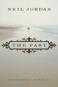 Cover image for The Past: A Novel