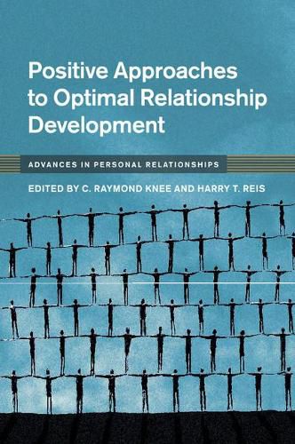 Positive Approaches to Optimal Relationship Development