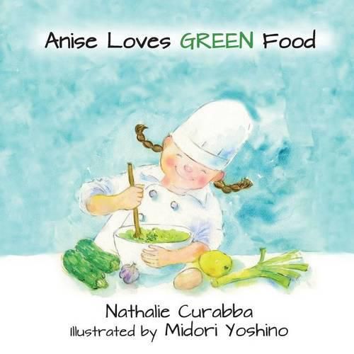 Cover image for Anise Loves GREEN Food