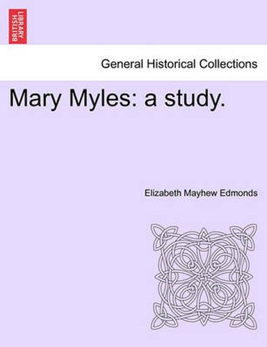 Cover image for Mary Myles: A Study.