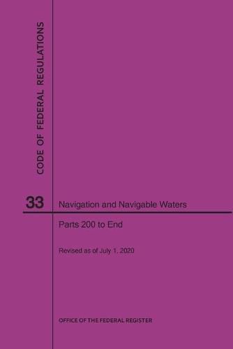 Cover image for Code of Federal Regulations Title 33, Navigation and Navigable Waters, Parts 200-End, 2020