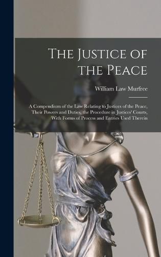 Cover image for The Justice of the Peace