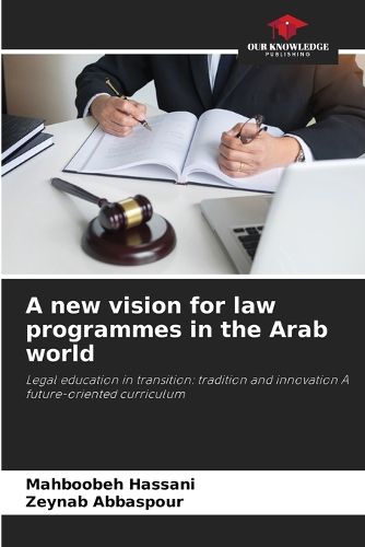 Cover image for A new vision for law programmes in the Arab world