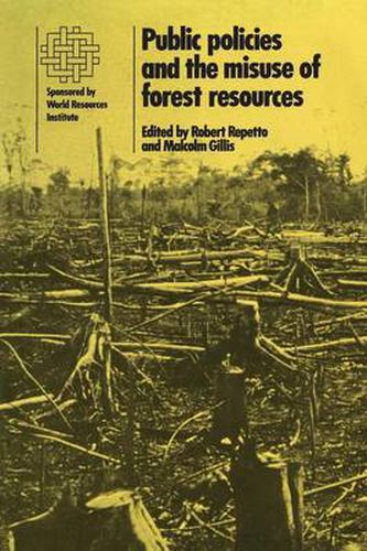 Cover image for Public Policies and the Misuse of Forest Resources