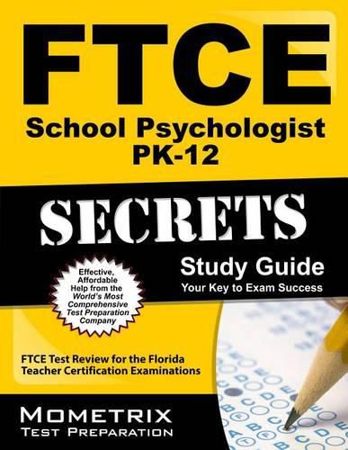 Cover image for FTCE School Psychologist Pk-12 Secrets Study Guide: FTCE Test Review for the Florida Teacher Certification Examinations