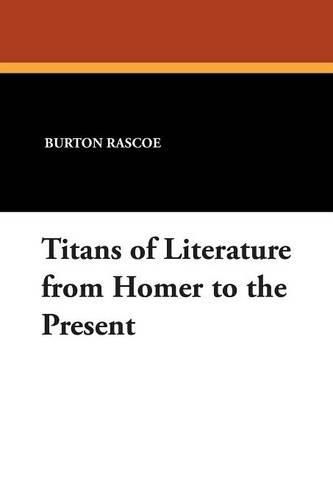 Cover image for Titans of Literature from Homer to the Present