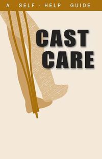 Cover image for A Guide to Cast Care