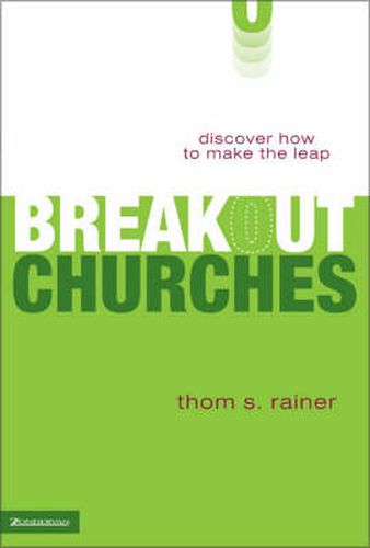 Breakout Churches: Discover How to Make the Leap