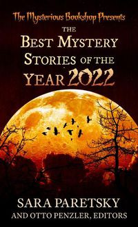 Cover image for The Mysterious Bookshop Presents the Best Mystery Stories of the Year 2022