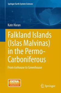 Cover image for Falkland Islands (Islas Malvinas) in the Permo-Carboniferous: From Icehouse to Greenhouse