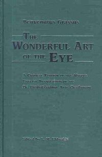 Cover image for Wonderful Art of the Eye: A Critical Edition of the Middle English Translation of His De Probatissima Arte Oculorum